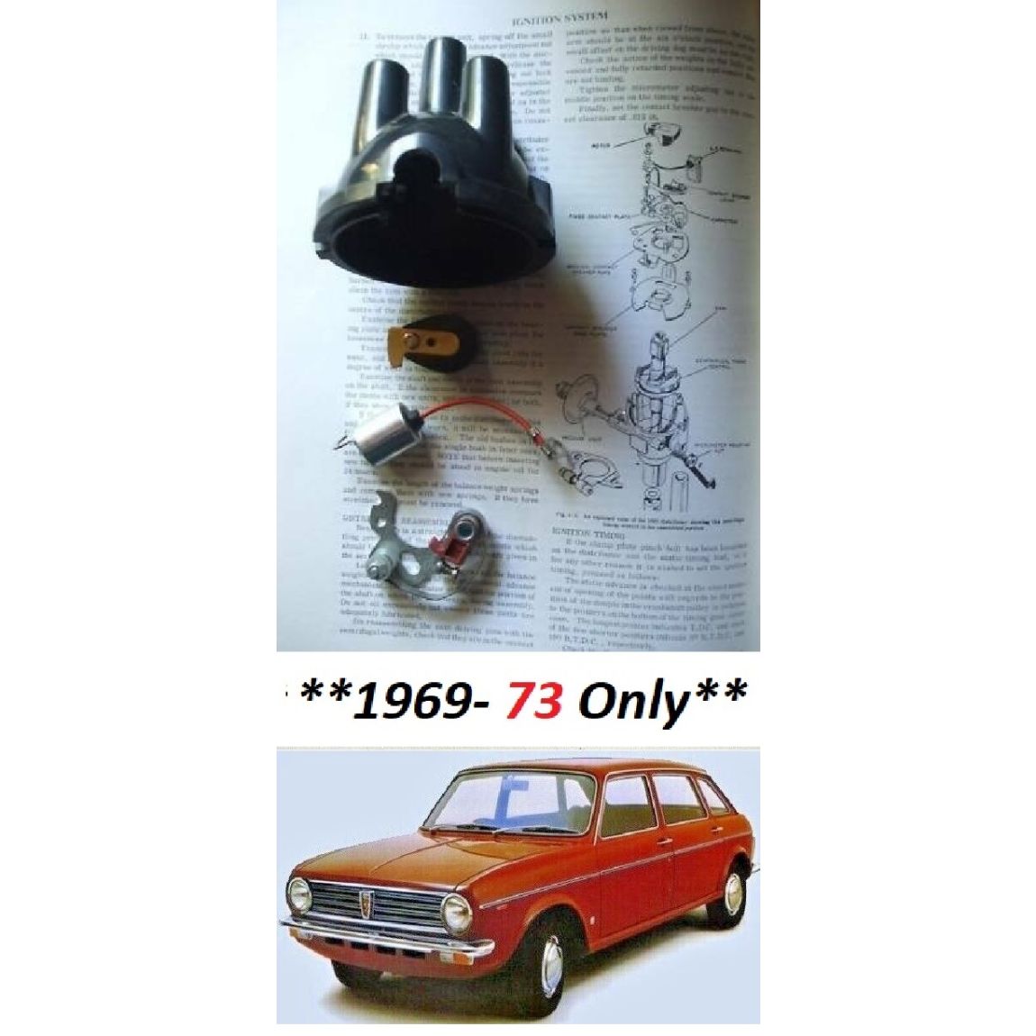 DISTRIBUTOR CAP POINTS ROTOR ARM CONDENSER (Austin Maxi) (**1969- 73 Only**) 